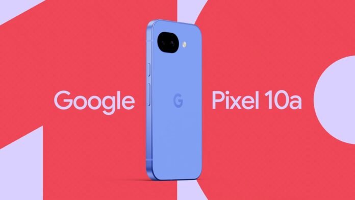 Where to Preorder the Pixel 10a for the Best Price in 2026